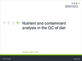 Nutrient and contaminant analysis in the QC of diet
